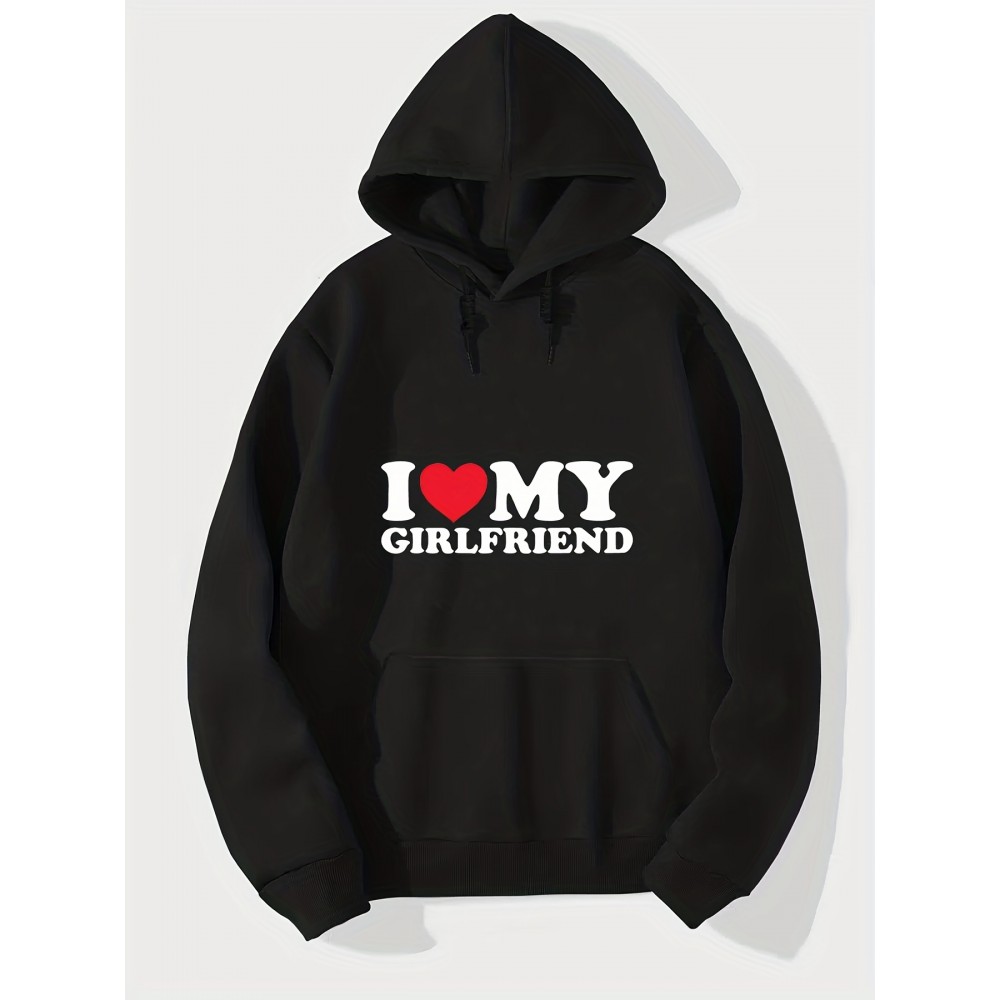 I Love My Girl Friend Print Hoodie, Cool Hoodies For Men, Men's Casual Graphic Design Pullover Hooded Sweatshirt With Kangaroo Pocket Streetwear For Winter Fall, As Gifts I Love My Girl Friend Print Hoodie, Cool Hoodies For Men, Men's Casual Graphic Design Pullover Hooded Sweatshirt With Kangaroo Pocket Streetwear For Winter Fall, As Gifts