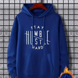 Stay Humble & Hustle Print Hoodie, Cool Hoodies For Men, Men's Casual Graphic Design Pullover Hooded Sweatshirt With Kangaroo Pocket Streetwear For Winter Fall, As Gifts Stay Humble & Hustle Print Hoodie, Cool Hoodies For Men, Men's Casual Graphic Design Pullover Hooded Sweatshirt With Kangaroo Pocket Streetwear For Winter Fall, As Gifts